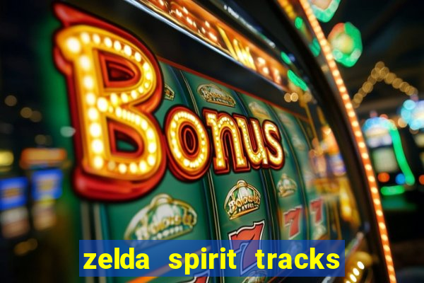 zelda spirit tracks rom pt br